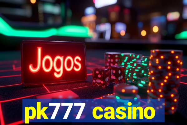 pk777 casino